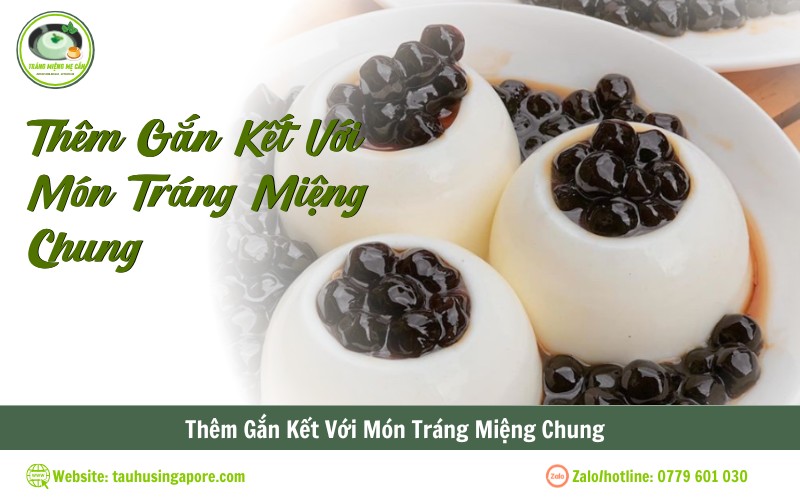 Thêm Gắn Kết Với Món Tráng Miệng Chung